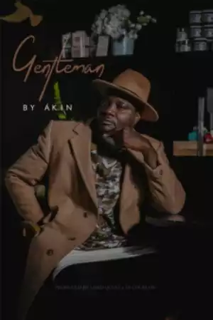 Akin - Gentleman (Prod. By DJ Coublon)